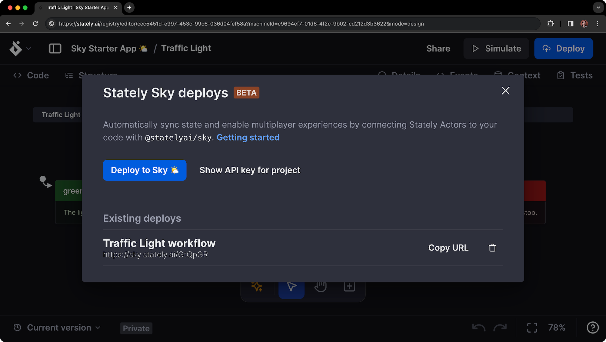 Stately Sky modal shows the Traffic light workflow listed under Existing deploys. The workflow has its own URL with the options to Copy URL or delete alongside.
